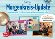 Morgenkreis-Update: Das bewährte Kita-Ritual partizipativ weiterentwickeln Franz, Margit 4260694921647