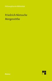 Morgenröthe (Neue Ausgabe 1887) Nietzsche, Friedrich 9783787338238