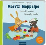 Moritz Moppelpo braucht keinen Schnuller mehr Stellmacher, Hermien 9783845846712