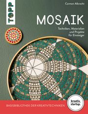 Mosaik (kreativ.startup.) Albrecht, Carmen 9783735851901