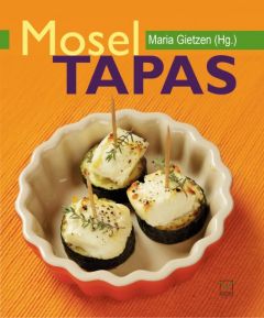 Mosel-Tapas Maria Gietzen 9783945782132