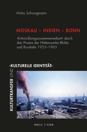 Moskau - Indien - Bonn Schwagmann, Mirko 9783770568871