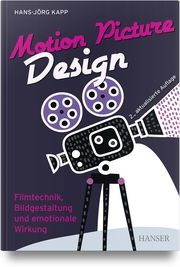 Motion Picture Design Kapp, Hans-Jörg 9783446479807