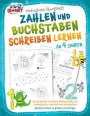 Motivations-Übungsheft! Zahlen und Buchstaben schreiben lernen ab 4 Jahren Lavie, Emma 9783989351332