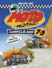 MOTOmania Sammelband 7-9 Aue, Holger 9783830385233