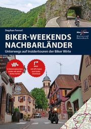 Motorrad Reiseführer Biker Weekends Nachbarländer Fennel, Stephan/Simicic, Snezana 9783937063867
