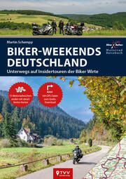 Motorrad Reiseführer Biker Weekends Deutschland Schempp, Martin 9783965990449