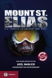 Mount St. Elias Naglich, Axel/Rienhardt, Horst 9783702230654