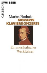 Mozarts Klavierkonzerte Flothuis, Marius 9783406568640