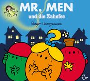 Mr. Men und die Zahnfee Hargreaves, Roger 9783948410254