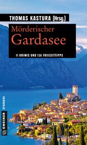 Mörderischer Gardasee Fink, Sabine/Eßer, Angela/Neuwirth, Günter u a 9783839223949