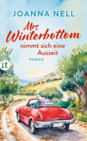 Mrs Winterbottom nimmt sich eine Auszeit Nell, Joanna 9783458644767