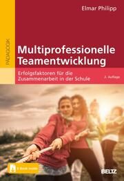Multiprofessionelle Teamentwicklung Philipp, Elmar 9783407633057