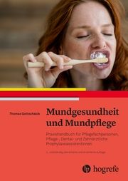 Mundgesundheit und Mundpflege Gottschalck, Thomas 9783456861425