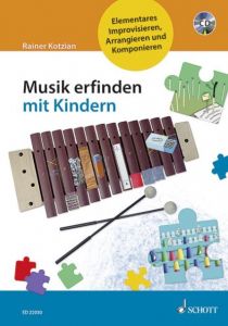 Musik erfinden mit Kindern Kotzian, Rainer 9783795749071