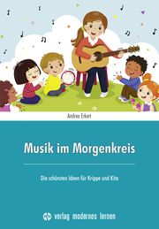 Musik im Morgenkreis Erkert, Andrea 9783808008973