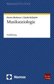 Musiksoziologie Mackensen, Karsten/Bullerjahn, Claudia 9783756007011