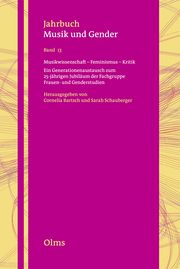 Musikwissenschaft - Feminismus - Kritik Cornelia Bartsch/Sarah Schauberger 9783487161730