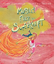 Muskel, Furz und Superkraft Schausberger, Sara 9783903408067