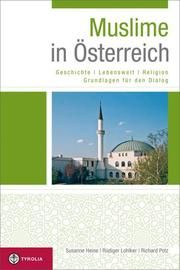 Muslime in Österreich Heine, Susanne/Lohlker, Rüdiger/Potz, Richard 9783702230258