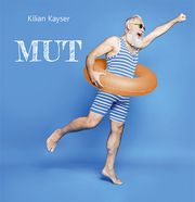 Mut Kayser, Kilian 9783760019529
