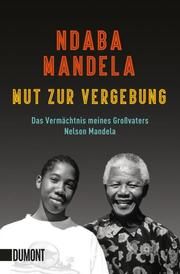 Mut zur Vergebung Mandela, Ndaba 9783832165130