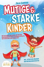 Mutige & starke Kinder Sanders, Julia 9783989350670