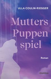Mutters Puppenspiel Coulin-Riegger, Ulla 9783948696610