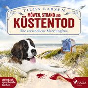 Möwen, Strand und Küstentod - Die verschollene Meerjungfrau Larsen, Tilda 9783987360770