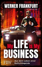 My Life is My Business Frankfurt, Werner/Ora, Can Luca 9783959726283