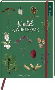 myNOTES: Notizbuch Wald & wunderbar Maria Over 4014489132073