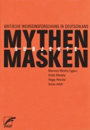Mythen, Masken und Subjekte Maisha Eggers/Grada Kilomba/Peggy Pesche u a 9783897714403