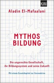 Mythos Bildung El-Mafaalani, Aladin 9783462001938