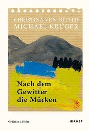 Nach dem Gewitter die Mücken Krüger, Michael/Bitter, Christina von 9783777434575