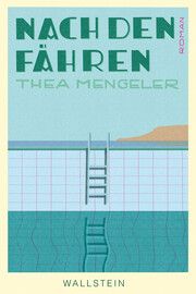 Nach den Fähren Mengeler, Thea 9783835355859