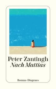 Nach Mattias Zantingh, Peter 9783257246247