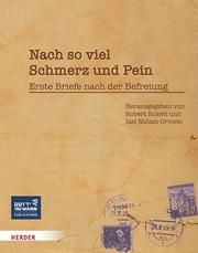 Nach so viel Schmerz und Pein Robert Rozett/Iael Nidam-Orvieto 9783451385049