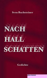 Nachhallschatten Buchsteiner, Sven/Crone, Sonja 9783689350017