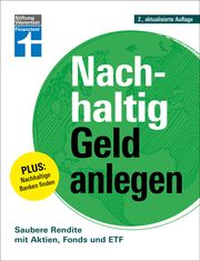 Nachhaltig Geld anlegen Mulke, Wolfgang 9783747106341