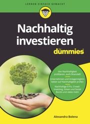 Nachhaltig investieren für Dummies Bolena, Alexandra 9783527718238