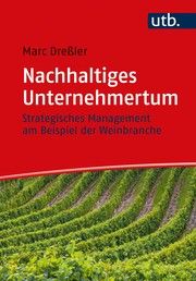 Nachhaltiges Unternehmertum Dreßler, Marc (Prof. Dr. ) 9783825256975