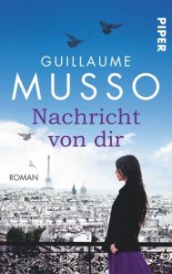 Nachricht von dir Musso, Guillaume 9783492302944