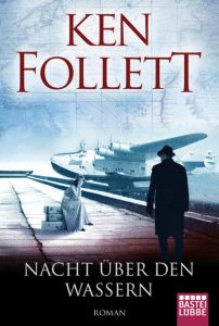 Nacht über den Wassern Follett, Ken 9783404178094