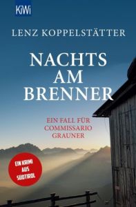 Nachts am Brenner Koppelstätter, Lenz 9783462050080