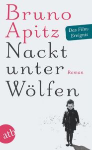 Nackt unter Wölfen Apitz, Bruno 9783746630267