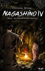 Nagashino IV: Onryo - Ein Weg mit hundert Steinen Kromp, Christiane 9783946127666