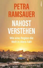 Nahost verstehen Ramsauer, Petra 9783990017814