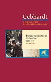 Nationalsozialistische Verbrechen 1939-1945 Pohl, Dieter 9783608600209
