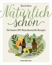 Natürlich schön Kern, Doris 9783702511395