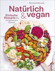 Natürlich und vegan Birrell, Harriet/Ramsay, Nikole 9783799515429